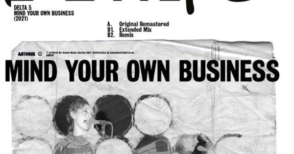 Delta 5 Mind Your Own Business Lyrics Delta 5 - Mind Your Own Business