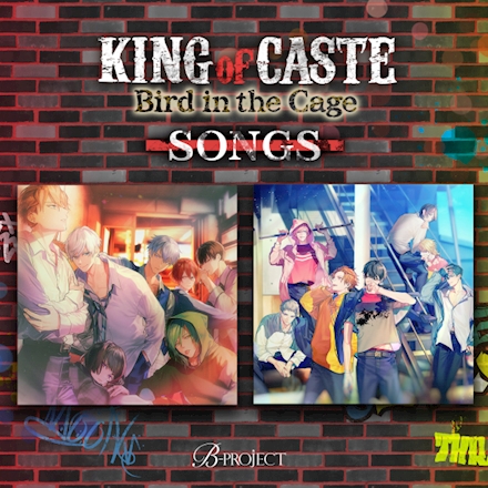 King Of Caste Bird In The Cage Songs B Project