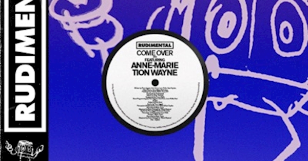 Rudimental - Come Over (feat. Anne-Marie & Tion Wayne)