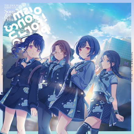 THE IDOLM@STER SHINY COLORS Song for Prism Tokyo自由系*ガール / My