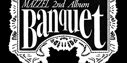 MAZZEL「Banquet」