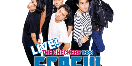 LIVE! チェッカーズ 1988 SCREW TOUR at 東京ドーム