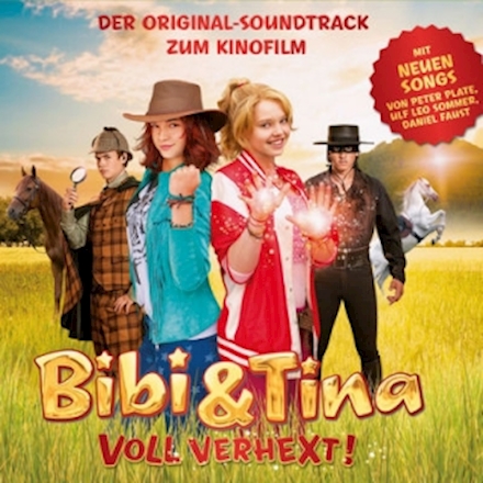 Various Artists - Bibi und Tina - Der Original-Soundtrack zum Kinofilm - VOLL VERHEXT!