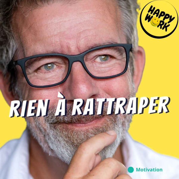 Vous n’avez rien à rattraper en revenant au travail