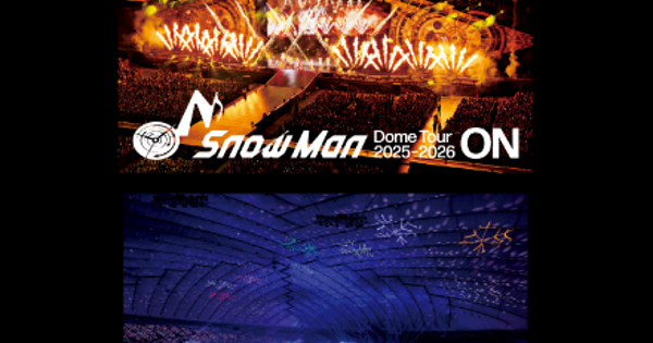 Snow Man Dome Tour 2025-2026 ON（全形態）
