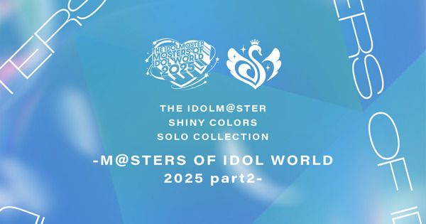 THE IDOLM@STER SHINY COLORS SOLO COLLECTION -M@STERS OF IDOL WORLD