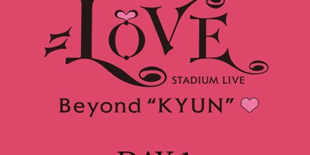 LOVE STADIUM LIVE「Beyond 