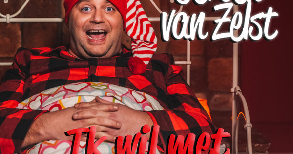 Jeroen Van Zelst - Ik Wil Met Jou Naar Bed