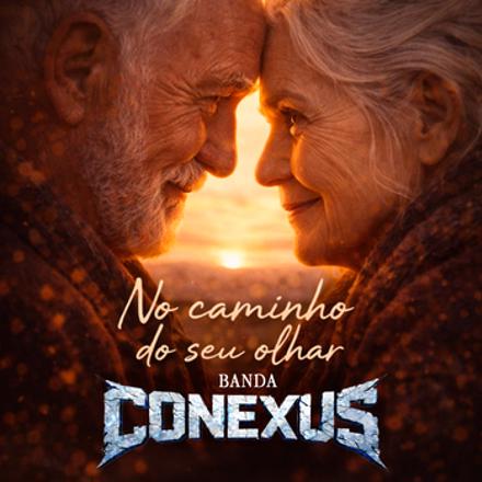 Capa da música No Caminho do Seu Olhar - Banda Conexus