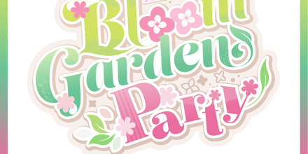 蓮ノ空】6th Live Dream ～Bloom Garden Party～ ＜Bloom Garden Party