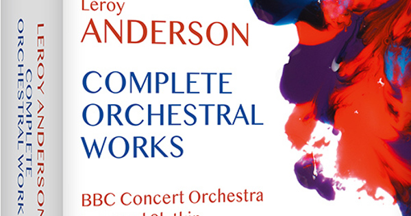 ANDERSON, L.: Complete Orchestral Works