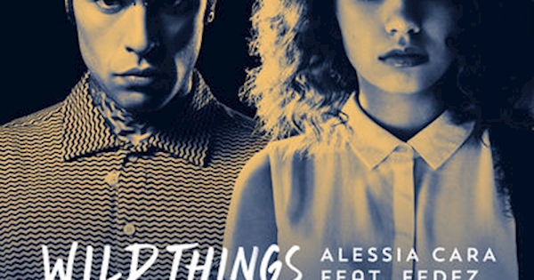 Alessia Cara - Wild Things (feat. Fedez) - Single