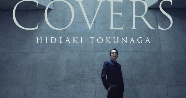 HIDEAKI TOKUNAGA 40th Anniversary Album