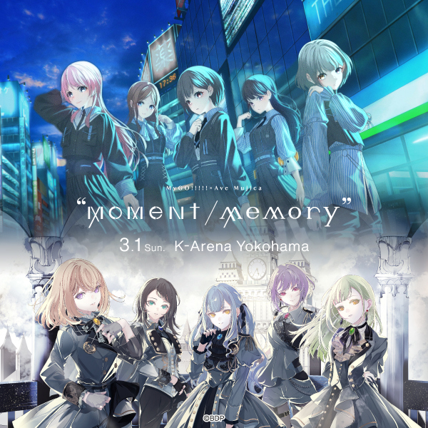 MyGO!!!!!×Ave Mujica ツーマンライブ「“moment / memory”」