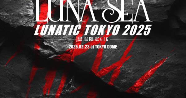 LUNA SEA / LUNATIC TOKYO 2025