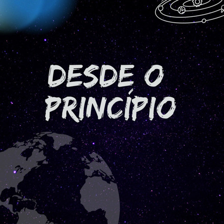 Desde o Princípio