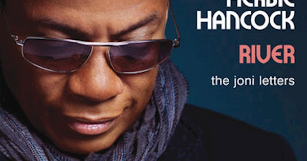 Herbie Hancock - River: The Joni Letters