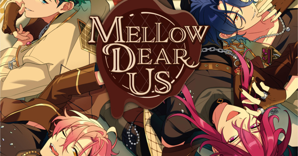あんさんぶるスターズ！！IDOL SONG CD「Assortment」MELLOW DEAR US