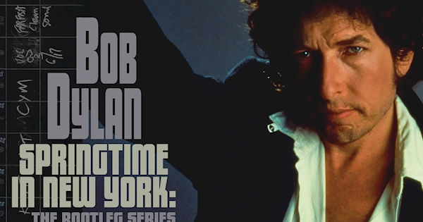 Springtime In New York: The Bootleg Series Vol. 16 (1980 - 1985)