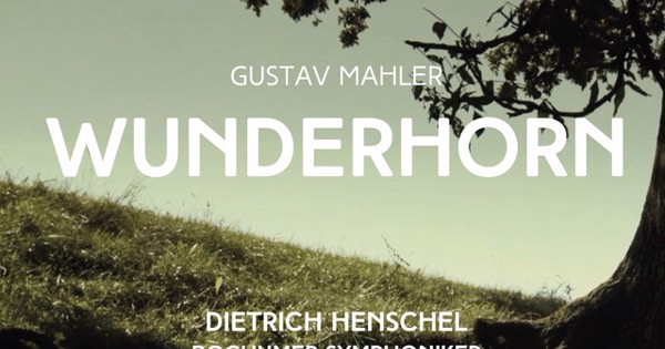 Traditional Gustav Mahler Dietrich Henschel Steven Sloane Bochumer 