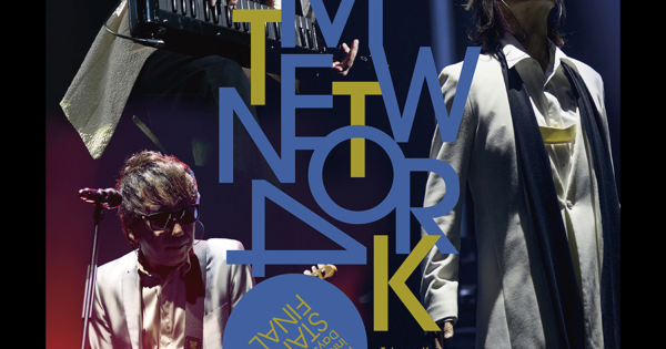 TM NETWORK 40th FANKS intelligence Days 〜STAND 3 FINAL〜 -LIVE-