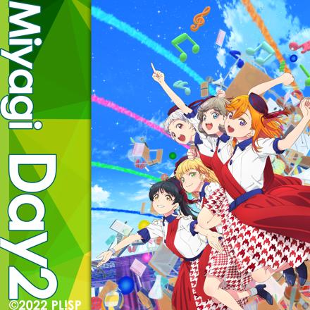 Liella! 1st LoveLive! Tour ～Starlines～〈宮城公演Day.2〉