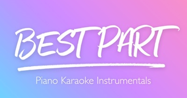 Sing2Piano - Best Part (Piano Karaoke Instrumentals) - Single