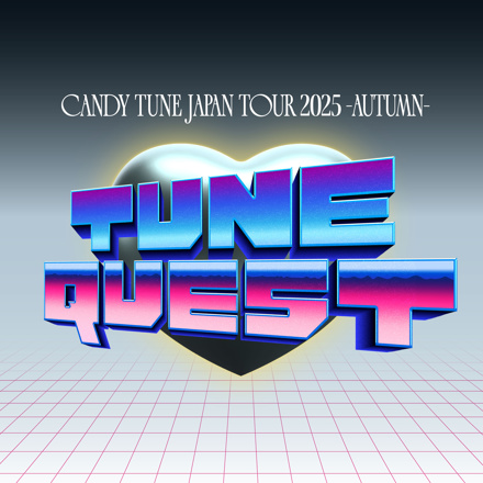 CANDY TUNE JAPAN TOUR 2025 -AUTUMN- TUNE QUEST