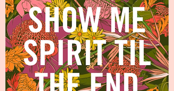 Tara Simmons Show Me Spirit Til The End