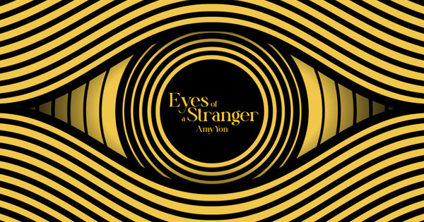 Amyyon Amy Yon - Eyes Of A Stranger