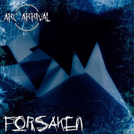 Arc Arrival - Forsaken