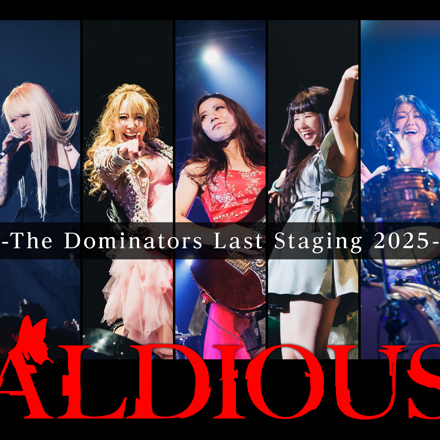 ミュージック ALDIOUS The Dominators Last Standing2025 CDJapan : ALDIOUS -The Dominators Last Standing 2025- Aldious CD Album