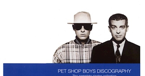 Pet Shop Boys - Discography: The Complete Singles Collection