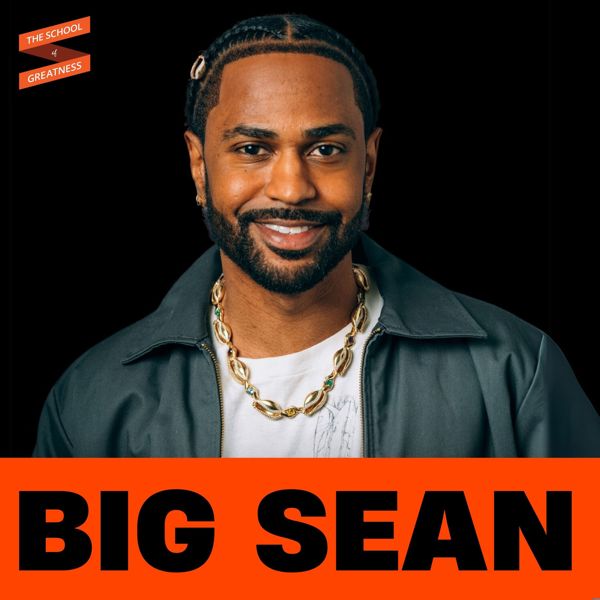 Big Sean Reveals The Manifestation Secrets That Made Him A MAGNET For ...