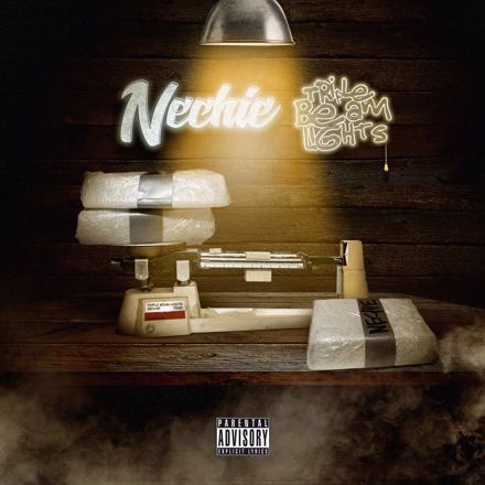 Nechie - Triple Beam Lights [Explicit]