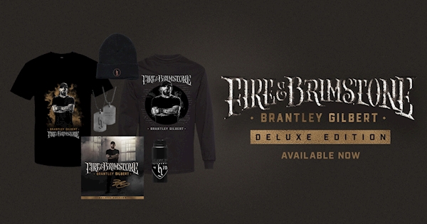 Brantley Gilbert - Fire & Brimstone (Deluxe Edition)
