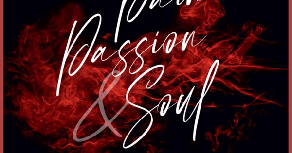 Pain Passion & Soul - Life Is for Living