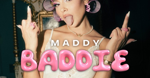 MADDY - BADDIE - Single