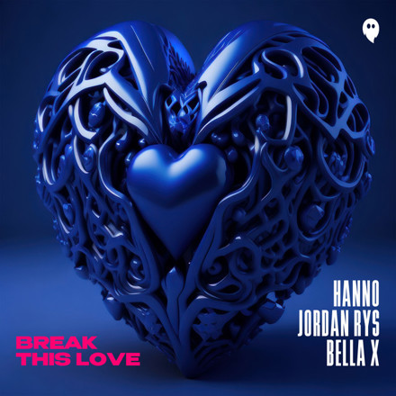 Bella Rys Hanno, Jordan Rys, BELLA X - Break This Love