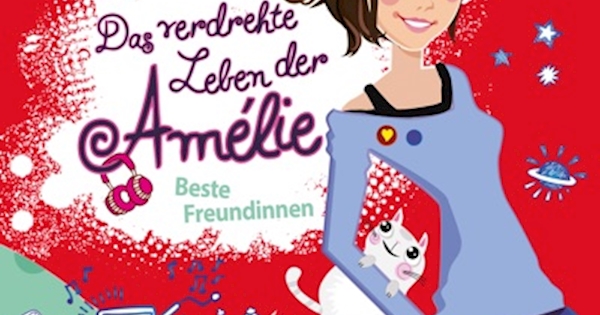 Das Verdrehte Leben Der Amelie Band 9 Das verdrehte Leben der Amelie 1: Folge 6 Beste Freundinnen
