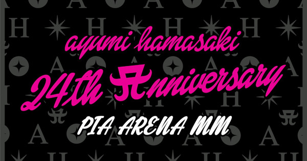 ayumi hamasaki ASIA TOUR ～24th Anniversary special @PIA ARENA MM～