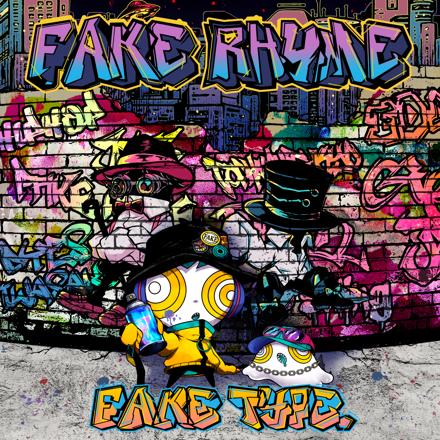 FAKE RHYME