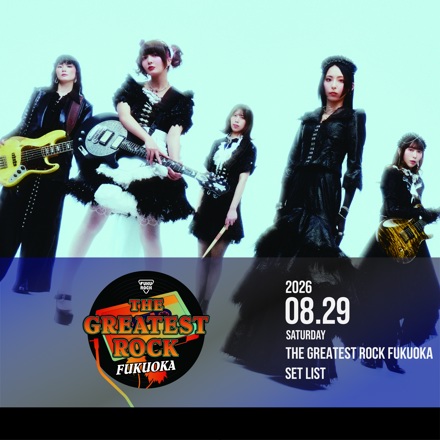BAND-MAID ”THE GREATEST ROCK FUKUOKA