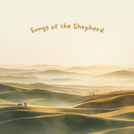 Songs of the Shepherd