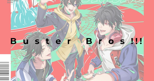 Buster Bros!!! Playlist (ヒプノシスマイク –Division Rap Battle-)
