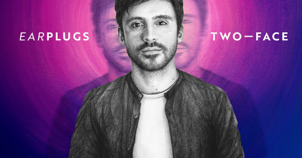 EarPlugs - Two-Face