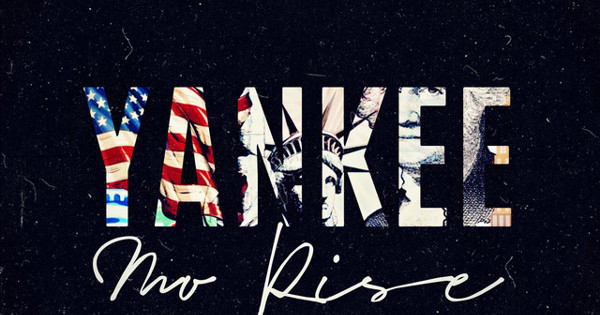 Mo Rise - Yankee