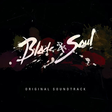 Blade ＆ Soul /Original Soundtrack・Complete Version by TARO