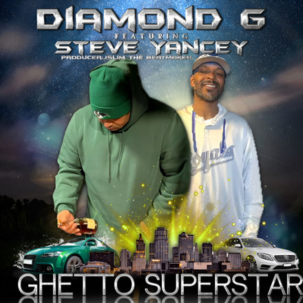 ゲットー・スーパースター Diamond G - Ghetto Superstar