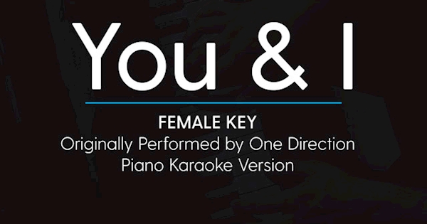Sing2piano You I Female Key Originally Performed By One Direction Piano Karaoke Version s2m lnk to